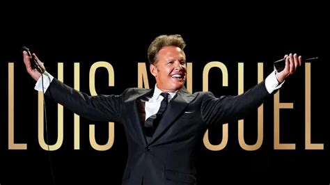 Gran Final De Gira De Luis Miguel En Cdmx Fecha Venta De Boletos