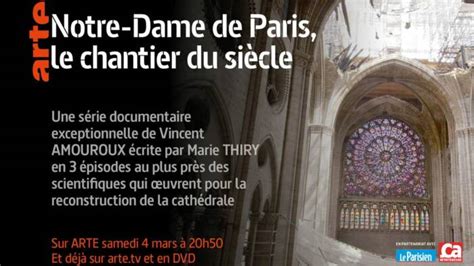 Notre Dame De Paris Le Chantier Du Si Cle La Nouvelle S Rie