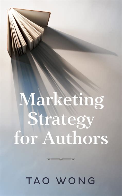 Marketing Strategy For Authors My Life My Tao