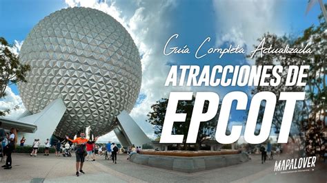 Las Mejores Atracciones De Epcot En Disney World K Gu A Actualizada