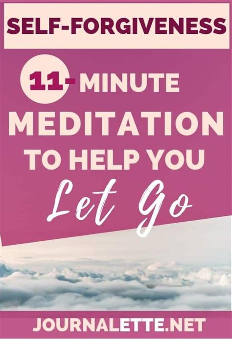 Self Forgiveness 11 Minute Guided Meditation To Help You Let Go