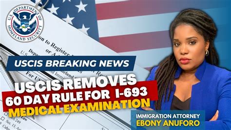 NEW USCIS Removes 60 Day Rule For Form I 693 Medical Examination YouTube