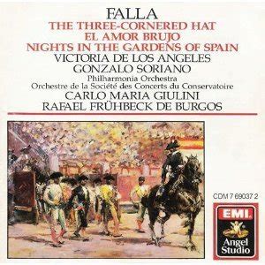 Falla The Three Cornered Hat By Manuel De Falla Carlo Maria Giulini