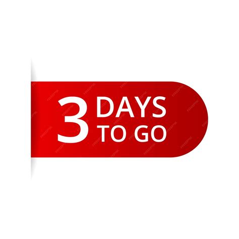 Premium Vector 3 Days To Go Countdown Vector Number Of Days Left For