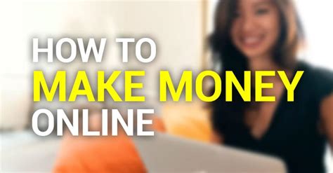 How To Make Money Online Ways Real Examples