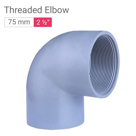 Star Pvc Threaded Elbow 75mm 2 5inch Mykit Buy Online Buy Star Elbow Online