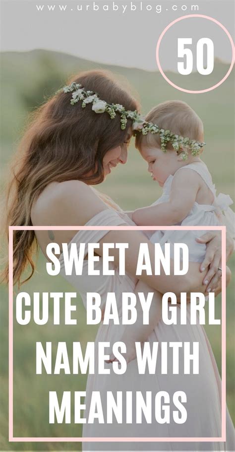 sweet  cute baby girl names  meanings baby girl names cute