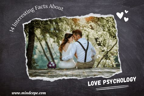 14 Interesting Facts About Love Psychology - Mindcope