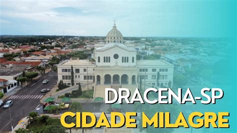 Conhe A Dracena Sp Cidade Milagre Passeio De Drone Youtube