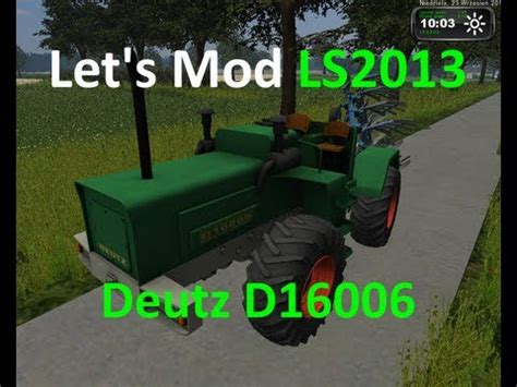 Let S Mod Landwirtschaft Simulator Deutz D Together Hd