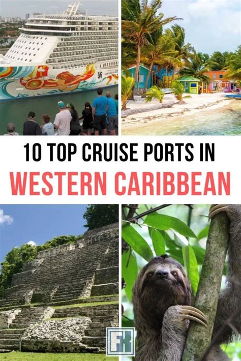 Exploring 10 Fantastic Western Caribbean Cruise Ports - Forever Karen