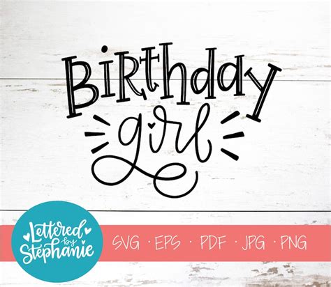 Birthday Girl Svg Cut File Digital File Svg Kids Svg Etsy