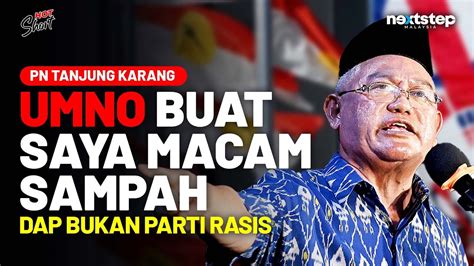 Panas Umno Buat Saya Macam Sampah Dap Bukan Parti Rasis Noh Omar