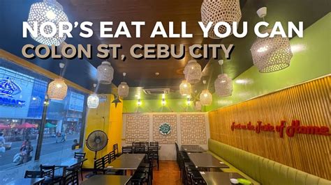 Nors Restaurant Eat You Can Restaurant In Cebu City Colon Street