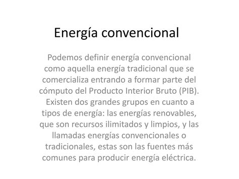 Energ A Convencional Las Caracteristica Ventajas Y Desventajas Ppt