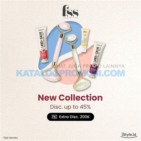 Koleksi Terbaru Fss For Skin S Sake Hadir Di Istyle Id Diskon Hingga