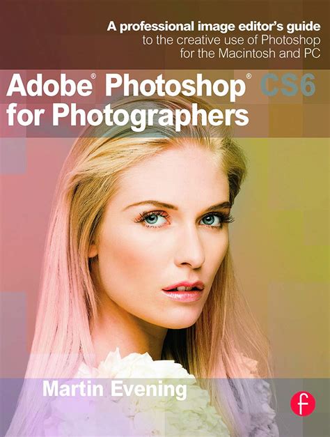 Buy Adobe Photoshop Cs For Photographers A Professional Image Editor