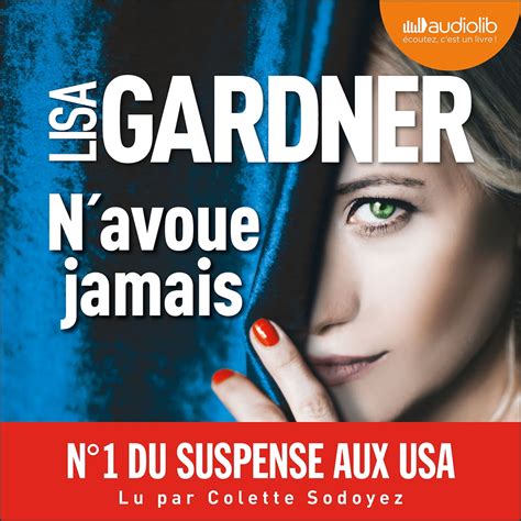 N Avoue Jamais Livre Audio De Lisa Gardner Extrait Gratuit Rakuten