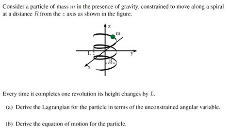 Solved Consider A Particle Of Mass M In The Presence Of Chegg