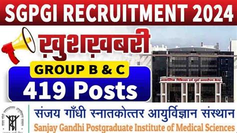 Sgpgi Lucknow Recruitment Sanjay Gandhi Institute Lucknow New