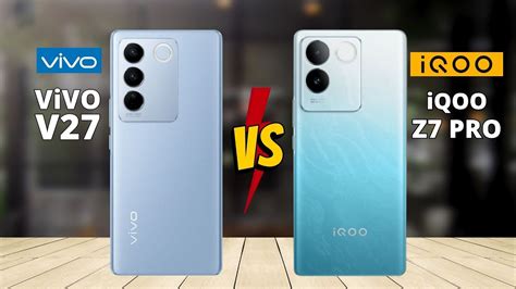 Vivo V27 Vs IQOO Z7 Pro YouTube