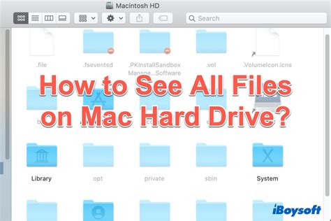 How To See All Files On Mac Hard Drive Including The Hidden Ones