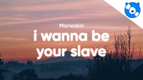 M Neskin I Wanna Be Your Slave Clean Lyrics Youtube