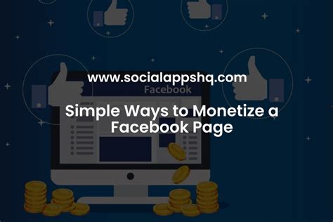 Simple Ways To Monetize A Facebook Page