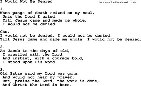 I Would Not Be Denied Apostolic And Pentecostal Hymns And Songs Lyrics And Pdf