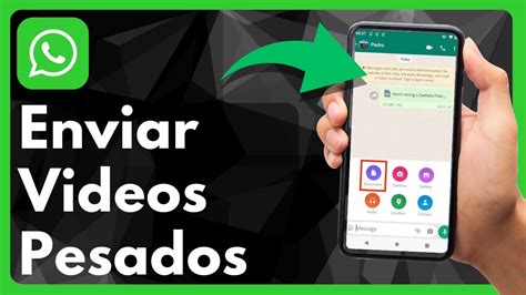 C Mo Enviar Videos Pesados Por Whatsapp Sin Perder Calidad Sin