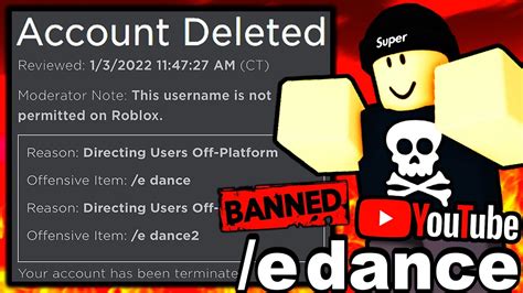 Don T E Dance Or Have Yt In Your Username Stupid Roblox Bans