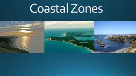 Coastal Zones Ppt Download