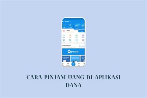 Cara Pinjam Uang Di Aplikasi Dana Mudah Dan Cepat Senjanesia