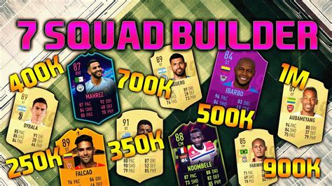 FIFA 19 SQUAD BUILDER 250K 350K 400K 500K 700K 900K 1M SQUAD BUILDER