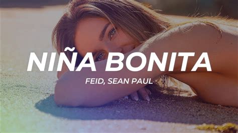 Feid Sean Paul Niña Bonita Letra Lyrics Youtube