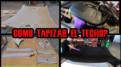 Tutorial Para Tapizar El Techo De Tu Coche En Negro Super Facil Youtube