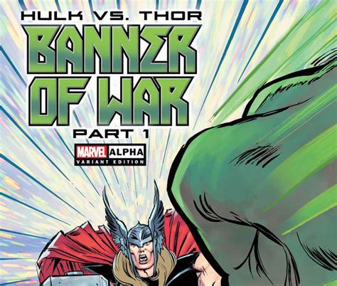 Hulk Vs Thor Banner Of War Alpha Variant Comic Issues