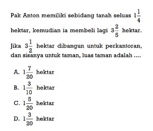 Pak Anton Memiliki Sebidang Tanah Seluas Hektar Ke