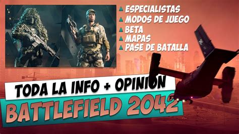 📝 Battlefield 2042 InformaciÓn OpiniÓn Especialistas Mapas Beta Y Más Detalles Youtube