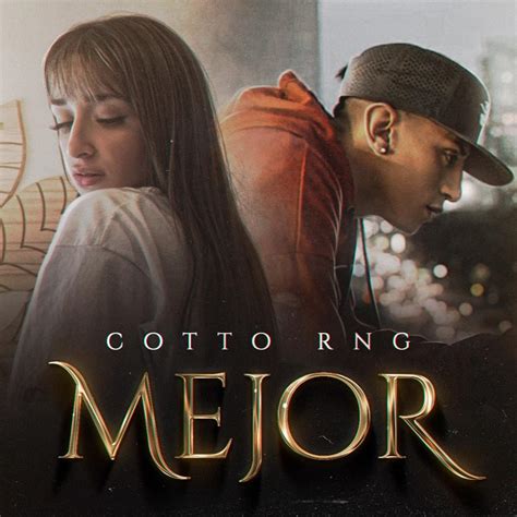 Cotto Rng Mejor Lyrics Genius Lyrics