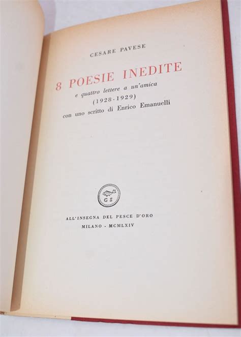 PAVESE Cesare 8 POESIE INEDITE E QUATTRO LETTERE AD UN AMICA 1928