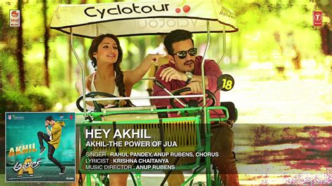 Akhil Hey Akhil Full Song The Power Of Jua Akhil Akkineni Video