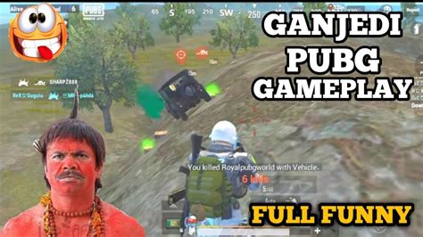 GANJEDI FUNNY GAMEPLAY WITH FUNNY COMMENTARY PUBG LITE FUNNY GAMEPLAY