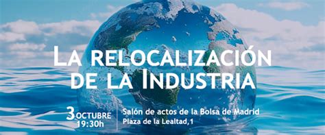 La Relocalizaci N De La Industria Fundaci N Cede