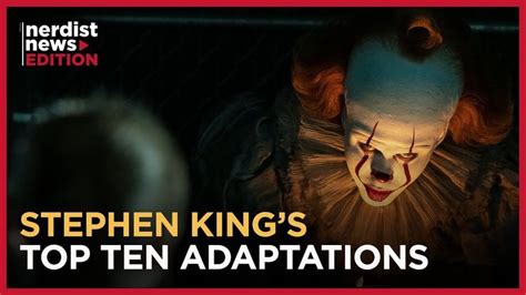 Ranking The Top Ten Stephen King Adaptations Of All Time Nerdist News