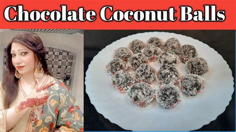 Chocolate Coconut Balls Recipe How To Make Coconut Balls Eid