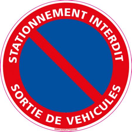 Panneau STATIONNEMENT INTERDIT SORTIE DE VEHICULES L0019