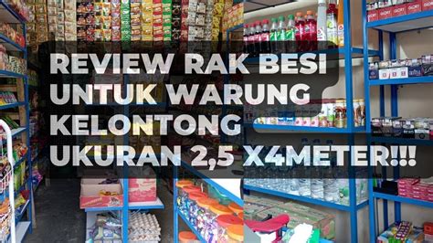 Review Rak Besi Warung Sembako Warung Kelontong Warung Sempit