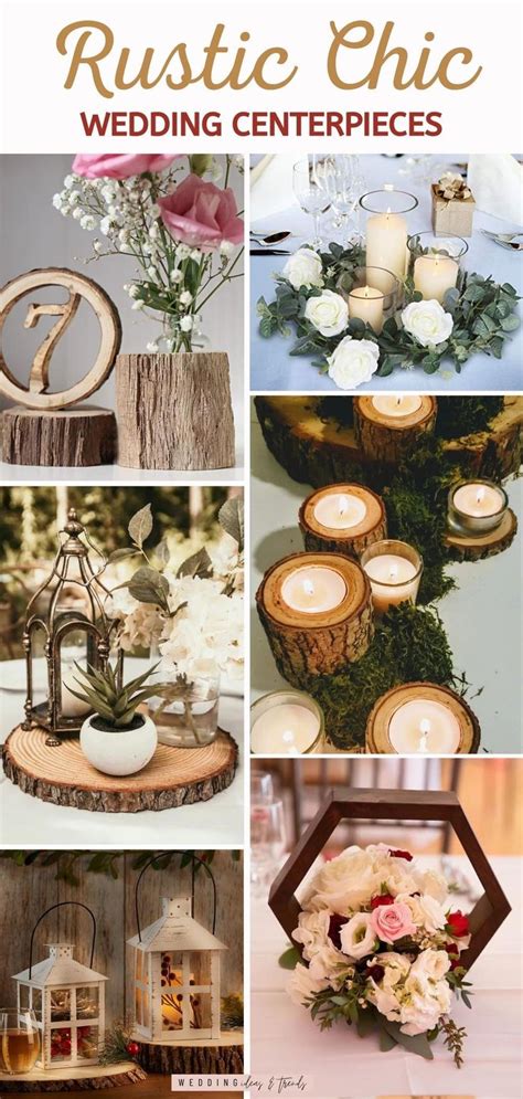 10 Romantic Rustic Chic Wedding Centerpieces Wedding Centerpieces Diy Rustic Wedding Table