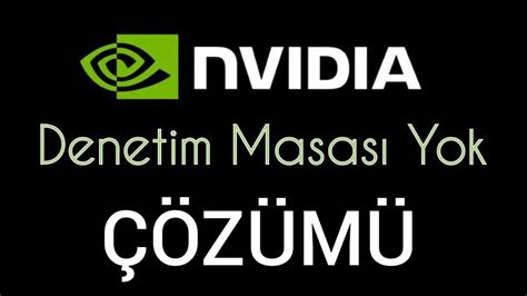 Nvidia Denetim Masası Yok Hızlı Resim Blog